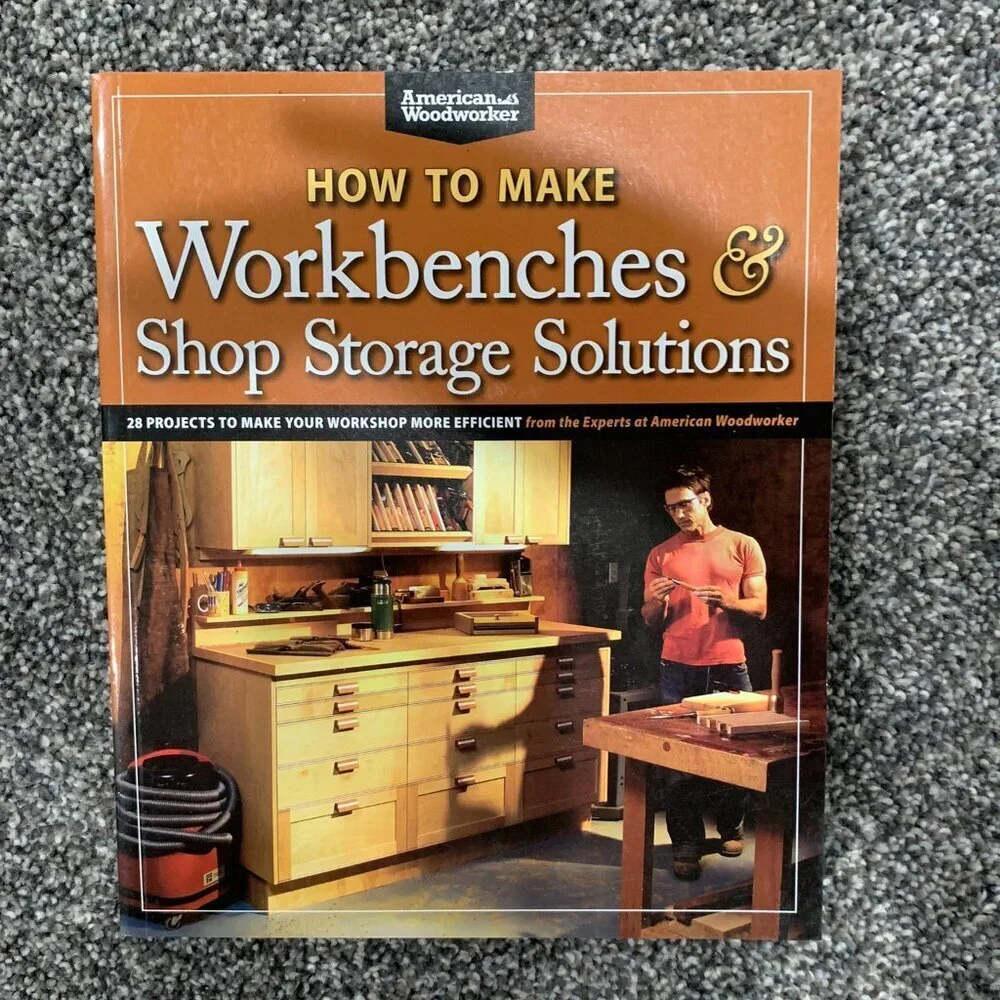 Coffee Table Book - How to Make Workbenches & Shop Storage Solutions